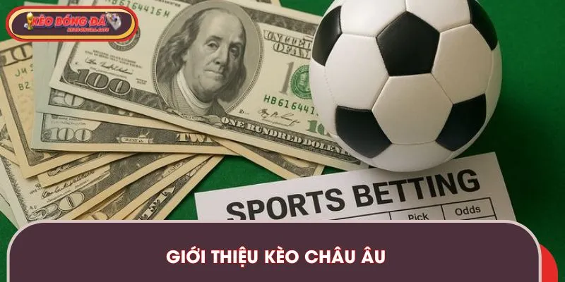 keo-chau-au-gioi-thieu